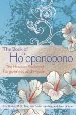 The Book of Ho'oponopono af Luc Bodin