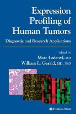 Expression Profiling of Human Tumors af Marc Ladanyi