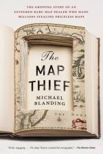 The Map Thief af Michael Blanding