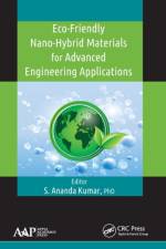 Eco-Friendly Nano-Hybrid Materials for Advanced Engineering Applications