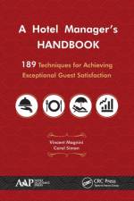 A Hotel Manager's Handbook af Vincent P. (Virginia Polytechnic Institute and State University Magnini