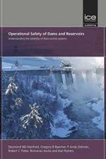Operational Safety of Dams and Reservoirs af Desmond ND Hartford