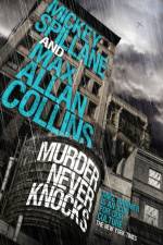 Mike Hammer: Murder Never Knocks af Mickey Spillane