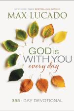 God Is With You Every Day af Max Lucado