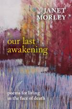 Our Last Awakening af Janet Morley