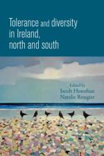 Tolerance and Diversity in Ireland, North and South