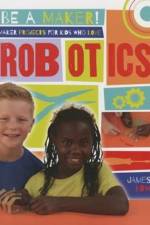 Maker Projects for Kids Who Love Robotics af James Bow