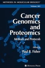 Cancer Genomics and Proteomics