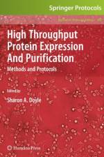 High Throughput Protein Expression and Purification