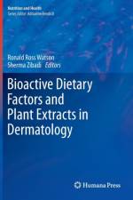 Bioactive Dietary Factors and Plant Extracts in Dermatology