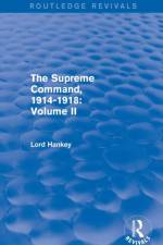The Supreme Command, 1914-1918 (Routledge Revivals) af Lord Hankey