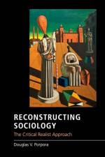 Reconstructing Sociology af Douglas V. (Drexel University Porpora