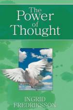 Power of Thought af Ingrid Fredriksson