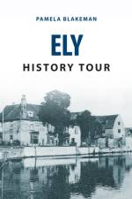 Ely History Tour af Pamela Blakeman