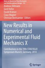 New Results in Numerical and Experimental Fluid Mechanics X