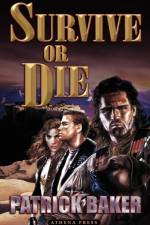 Survive or Die af Patrick Baker
