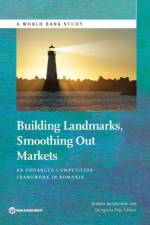 Building landmarks, smoothing out markets af World Bank