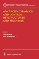 Advanced Dynamics and Control of Structures and Machines