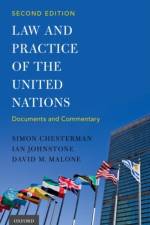 Law and Practice of the United Nations af Simon (Dean and Professor Chesterman