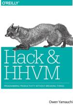 Hack and HHVM af Owen Yamauchi