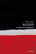 Blood af Chris (Professor of Biochemistry and Biophysics Cooper