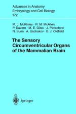 Sensory Circumventricular Organs of the Mammalian Brain af Michael J. McKinley