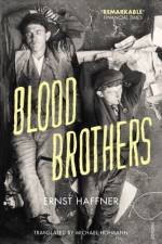 Blood Brothers af Ernst Haffner