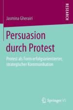 Persuasion Durch Protest af Jasmina Gherairi