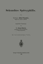Sekundare Spatsyphilis af Alfred Fournier