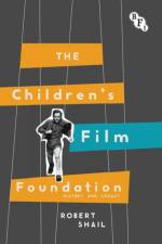 The Children's Film Foundation af Robert Shail