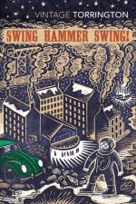 Swing Hammer Swing! af Jeff Torrington