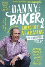 Going Off Alarming af Danny Baker