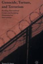 Genocide, Torture, and Terrorism af Thomas W. Simon