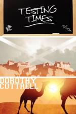 Testing Times af Dorothy Cottrell