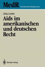 Aids im Amerikanischen und Deutschen Recht af Jorg Lucke