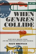 When Genres Collide af Professor Matt (University of Glasgow Brennan