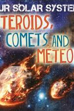 Our Solar System: Asteroids, Comets and Meteors af Mary-Jane Wilkins