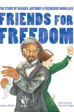 Friends for Freedom af Suzanne Slade
