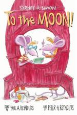 Sydney & Simon: To the Moon! af Paul A. Reynolds