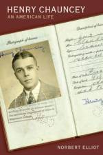 Henry Chauncey af Norbert Elliot