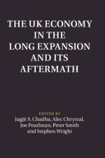 The UK Economy in the Long Expansion and its Aftermath