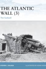 The Atlantic Wall (3) af Steven J. (Author) Zaloga