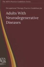 Occupational Therapy Practice Guidelines for Adults With Neurodegenerative Diseases af Katharine Preissner