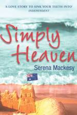 Simply Heaven af Serena Mackesy