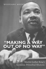«Making a Way Out of No Way» af Wolfgang Mieder