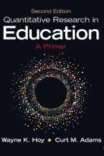 Quantitative Research in Education af Wayne K. Hoy