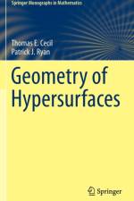 Geometry of Hypersurfaces af Thomas E. Cecil