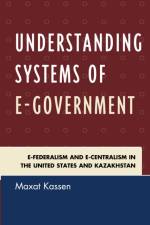 Understanding Systems of e-Government af Maxat Kassen