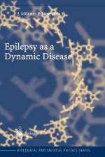 Epilepsy as a Dynamic Disease