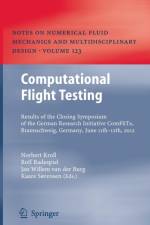 Computational Flight Testing